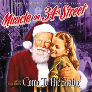 Cyril Mockridge - Miracle On 34th Street / Come To The Stable (Originial Motion Picture Soundtrack)