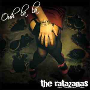 The Ratazanas - Ouh La La