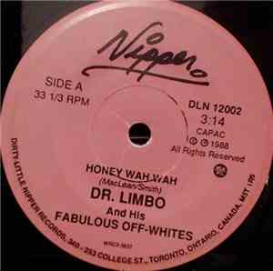 Dr. Limbo And His Fabulous Off-Whites - Honey Wah Wah