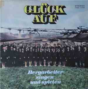 Various - Glück Auf - Bergarbeiter Singen Und Spielen