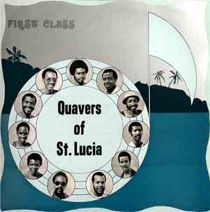 Quavers Of St. Lucia - First Class