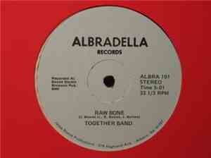 Together Band - Spread Your Legs And Dance / Rawbone