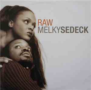 Melky Sedeck - Raw