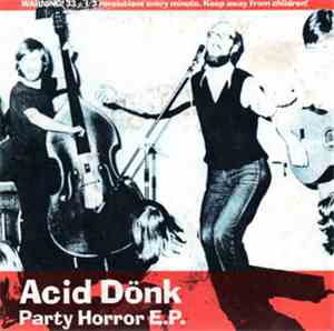 Acid Dönk - Party Horror E.P.