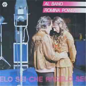 Al Bano & Romina Power - Che Angelo Sei