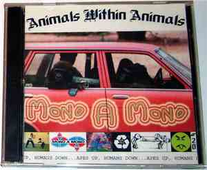 Animals Within Animals - Mono A Mono