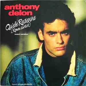 Anthony Delon - Qu'Elle Revienne (Komm Zurück)