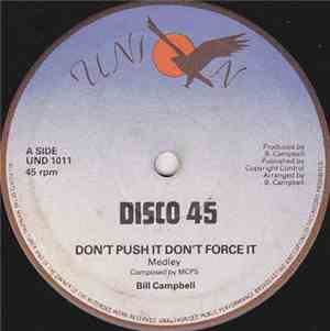 Bill Campbell  - Don't Push It Don't Force It