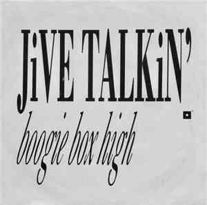Boogie Box High - Jive Talkin'