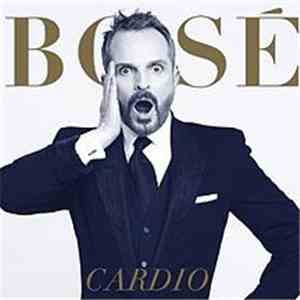 Bosé - Cardio