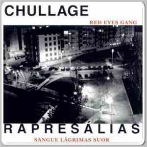 Chullage - Rapresálias... Sangue, Lágrimas, Suor