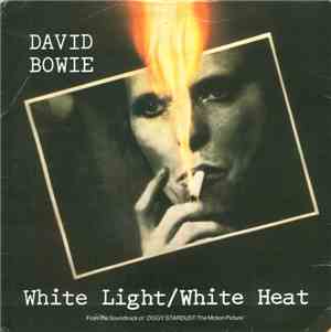 David Bowie - White Light/White Heat