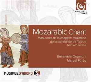 Ensemble Organum / Marcel Pérès - Mozarabic Chant