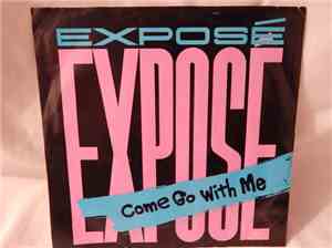 Exposé - Come Go With Me