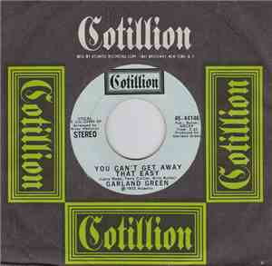 Garland Green - You Can't Get Away That Easy