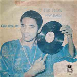 Goddy Ezike & The Black Brothers - Ewu Tiwa Ite