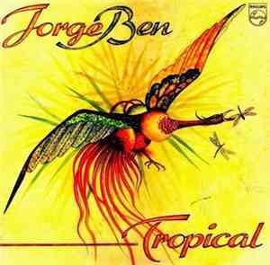 Jorge Ben - Tropical