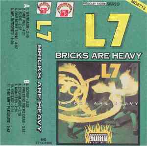 L7 - Bricks Are Heavy