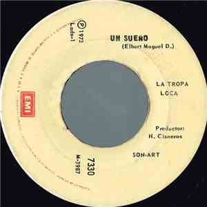 La Tropa Loca - Un Sueño / Todos Iguales