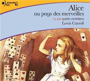 Lewis Carroll Lu Par Muriel Flory, Philippe Jouaris, Jean-Marie Richard, So ...