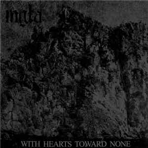 Mgła - With Hearts Toward None