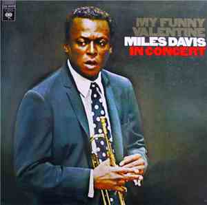 Miles Davis - My Funny Valentine - Miles Davis In Concert