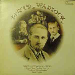 Peter Warlock, Robert Tear, Geoffrey Parsons , Wilfred Parry, The Louis Halsey Singers, Louis Halsey - Songs, Partsongs And Carols