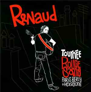 Renaud - Tournée Rouge Sang Paris Bercy + Hexagone