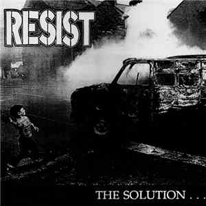 Resist  - The Solution... Revolution