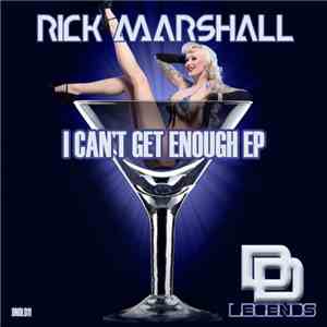 Rick Marshall - I Can't Get Enough EP