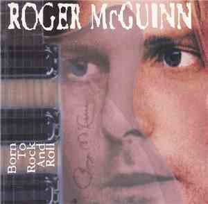 Roger McGuinn - Born To Rock And Roll