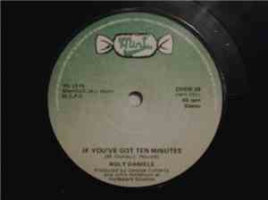 Roly Daniels - If You've Got 10 Minutes / Hearts On Fire