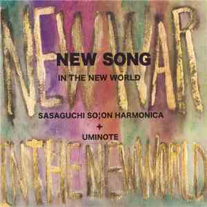 Sasaguchi So:on Harmonica + Uminote - New Song In The World