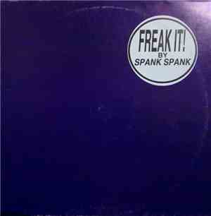 Spank Spank  - Freak It