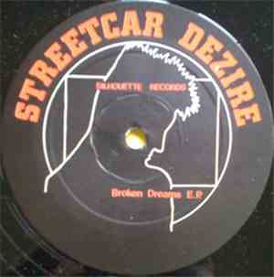 Streetcar Dezire - Broken Dreams E.P.