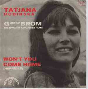 Tatjana Hubinská - Beat The Clock / Won't You Come Home