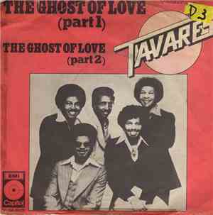 Tavares - The Ghost Of Love (Part 1+2)