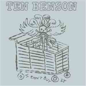 Ten Benson - I Don't Buy It