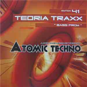 Teoria Traxx - Bass From