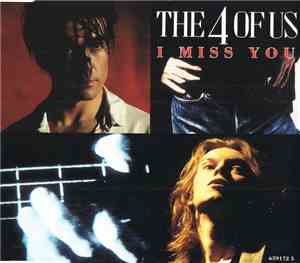 The 4 Of Us - I Miss You