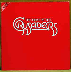 The Crusaders - The Best Of The Crusaders