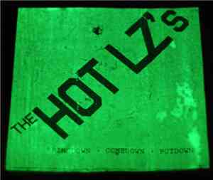 The Hot Lz's - Bringdown-Comedown-Putdown