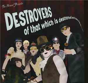 The Strand  - Destroyers Of That Which Is Destroyed And Rulers Of That Whic ...