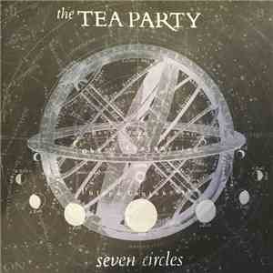 The Tea Party - Seven Circles