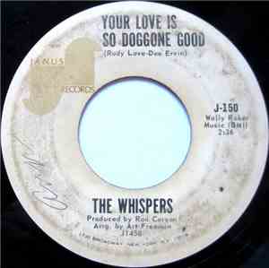 The Whispers - Your Love Is So Doggone Good / Crackel Jack
