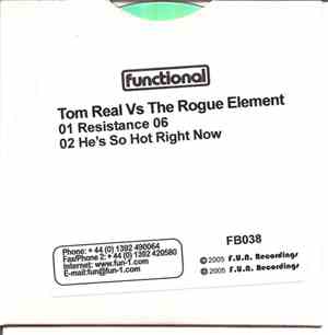 Tom Real vs. The Rogue Element - Resistance 06 / He's So Hot Right Now