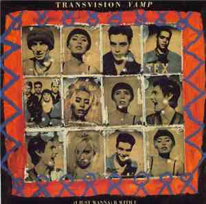 Transvision Vamp - (I Just Wanna) B With U