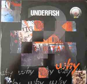 Underfish - Why