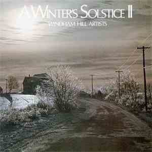 Windham Hill Artists - A Winter's Solstice II