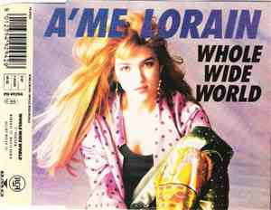 A'me Lorain - Whole Wide World